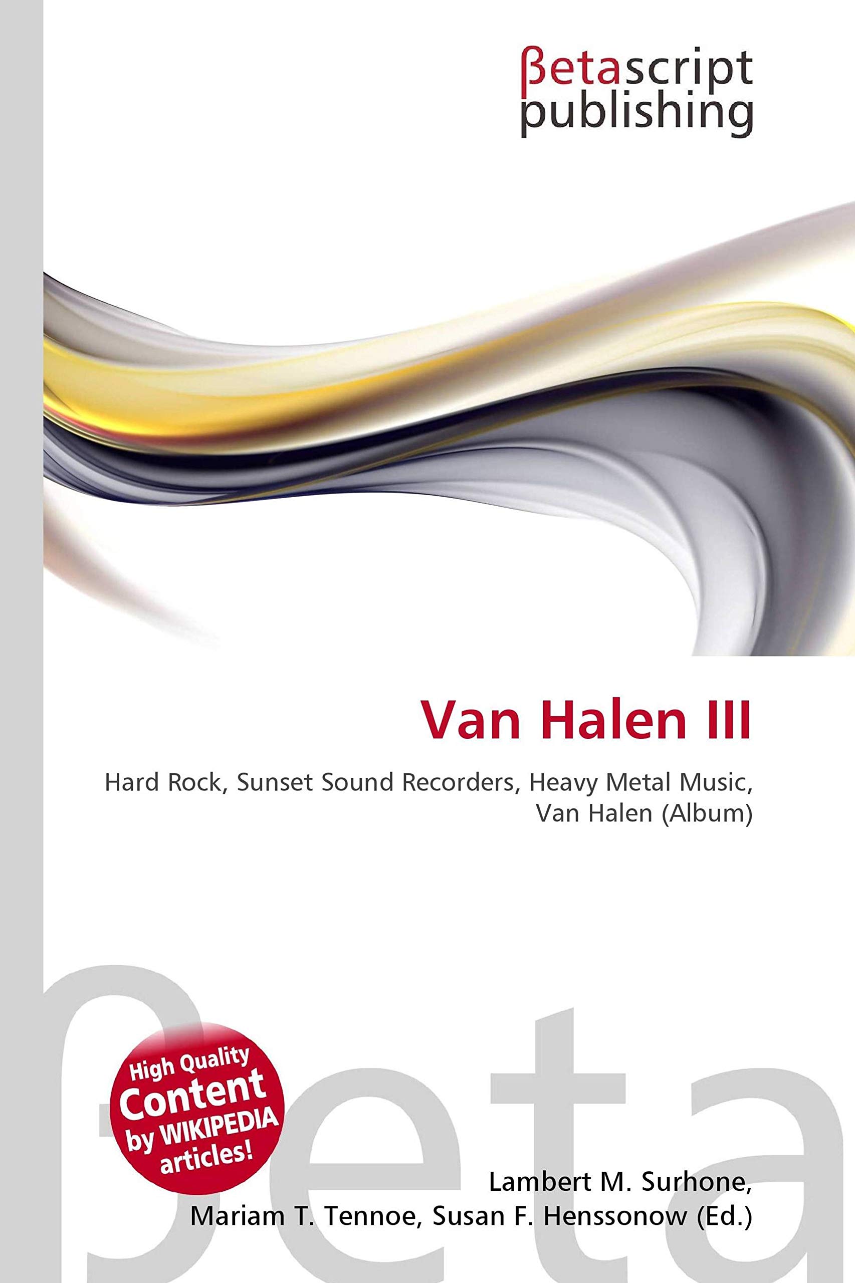 Van Halen III: Hard Rock, Sunset Sound Recorders, Heavy Metal Music, Van Halen (Album)