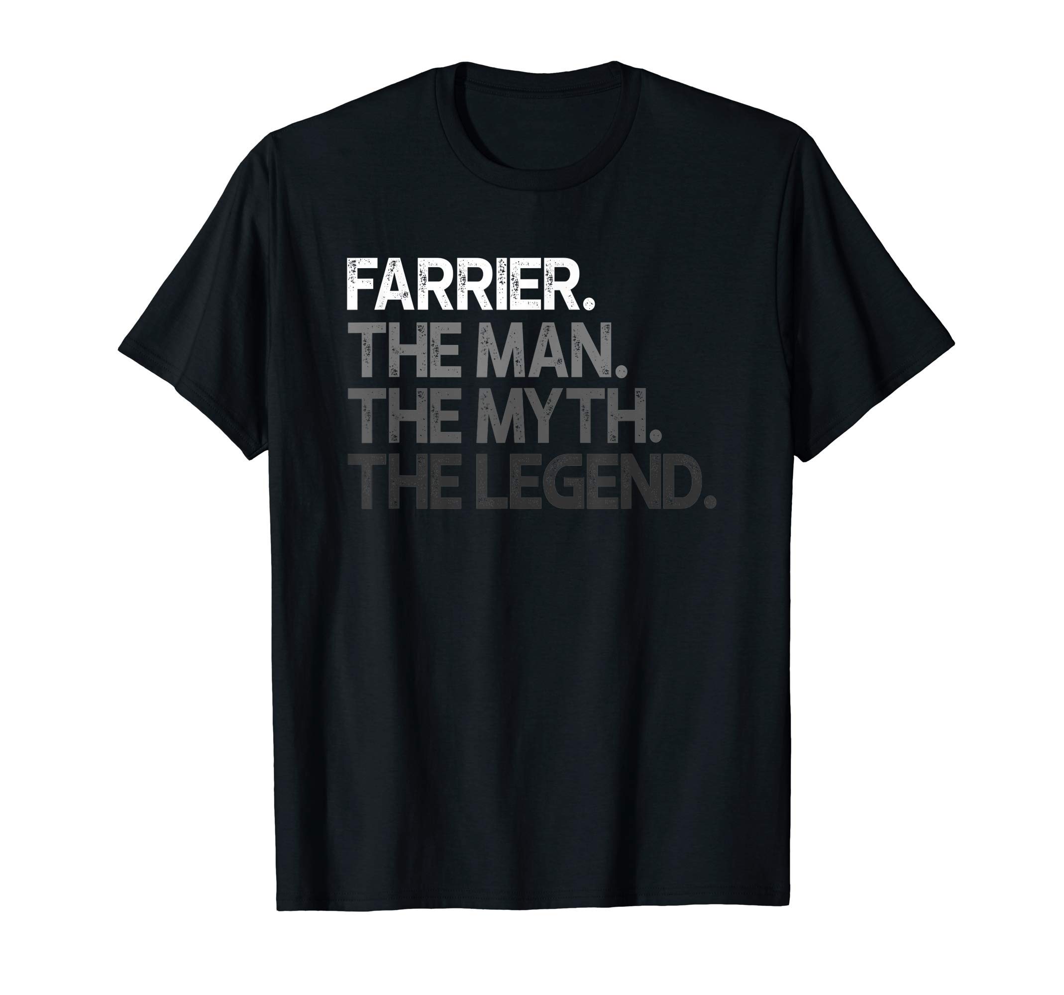 Farrier GiftsFarrier Gift Man Myth The Legend T-ShirtOEKO-TEX STANDARD 100