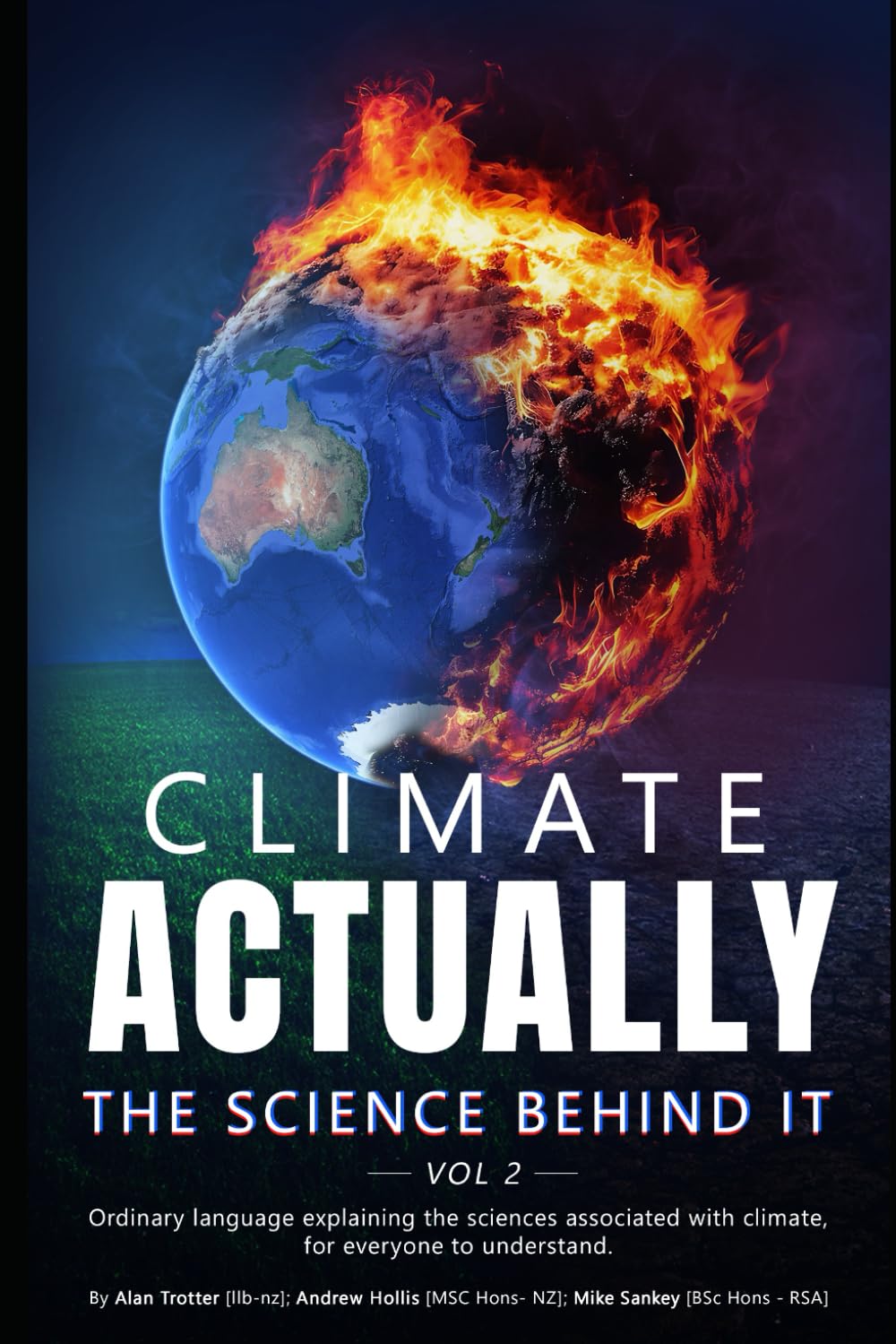 CLIMATE ACTUALLY: THE SCIENCE BEHIND IT