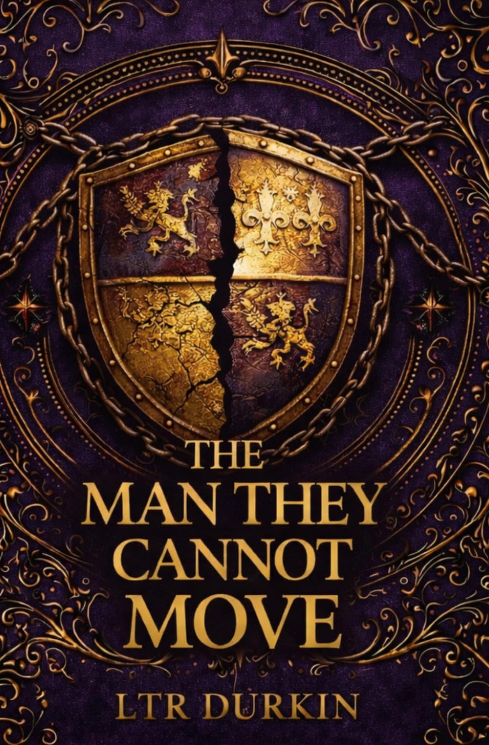 The Man They Cannot Move: A Medieval Historical War Novel of Siege Warfare Tactics Survival Strategy and Brutal Battlefield Command