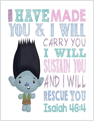 Branch Trolls Christian Nursery Print - I Have Made You and I Will Rescue You - Isaiah 46:4