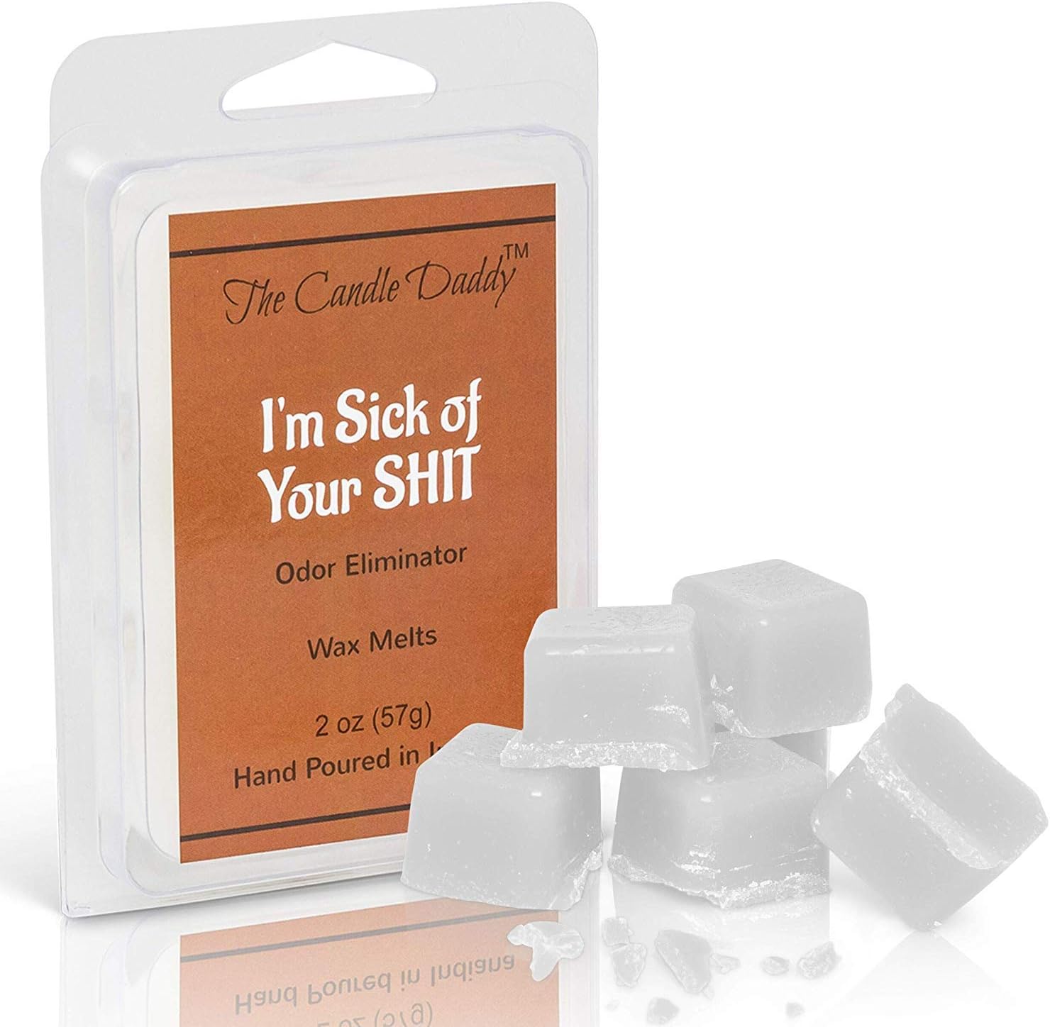 Odor/Smoke Eliminator I'm Sick of Your Shit Maximum Scent Wax Cubes/Melts 1 Pack