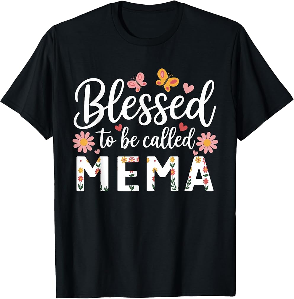 Womens Blessed To Be Called Mema Butterfly Flower T-Shirt