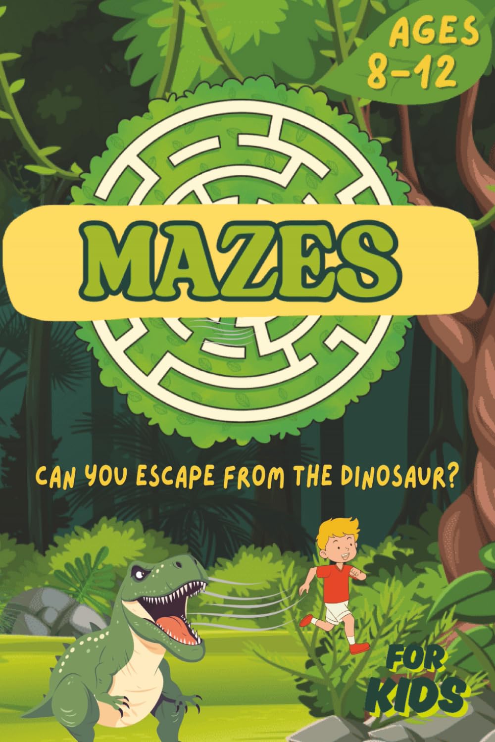 Can you escape from the dinosaur ? Maze for Kids: 50 + Challenging Mazes and Word Search Puzzles to Sharpen Your Mind and Relax Your Soul | Brain Games for Kids