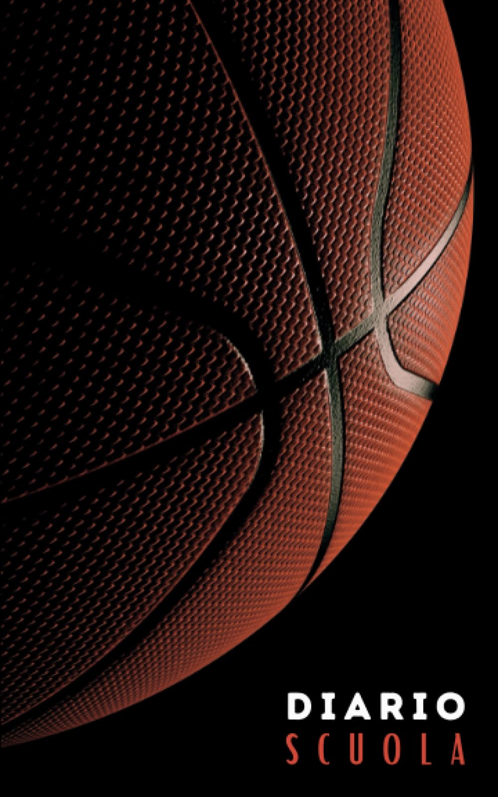 Diario Scuola 2023 2024 Pallacanestro: Pianificatore giornaliero 1 giorno per pagina - Per ragazze e ragazzi - Materiale scolastico medie elementari superiori università (Italian Edition)