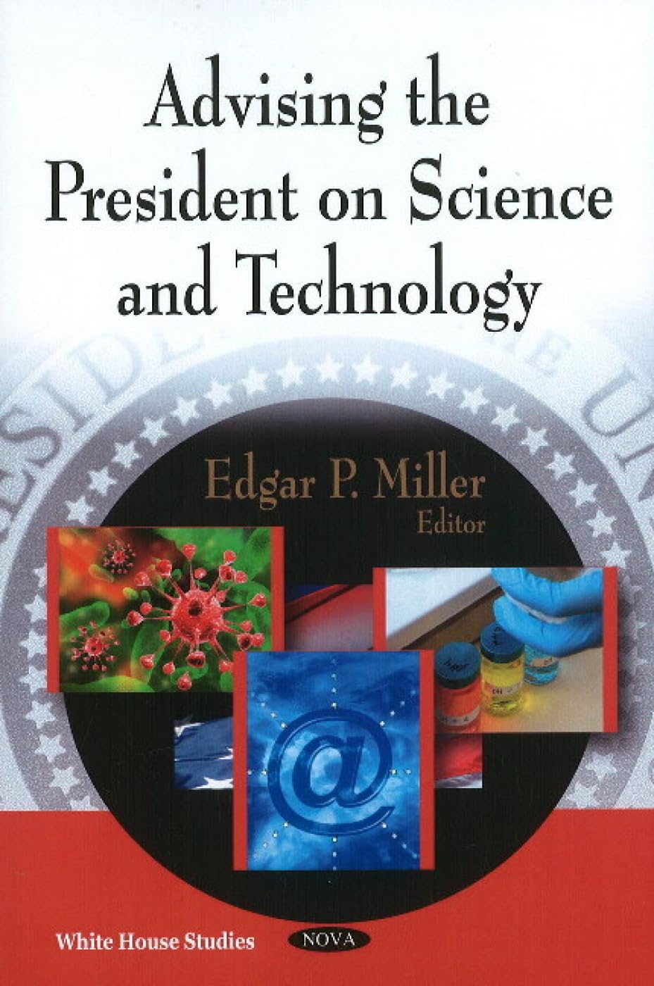 Buy Advising the President on Science and Technology (White House Studies) — BookShops.in
