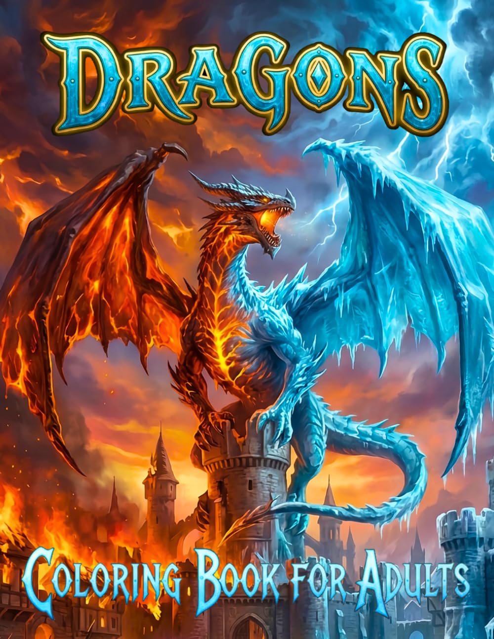 Dragons Coloring Book for Adults: 40 Amazing Mythical Dragon Illustrations from Epic Fantasy Lore for Stress Relief, Mindfulness, and Creative Relaxation (Quiet Moments Atelier)