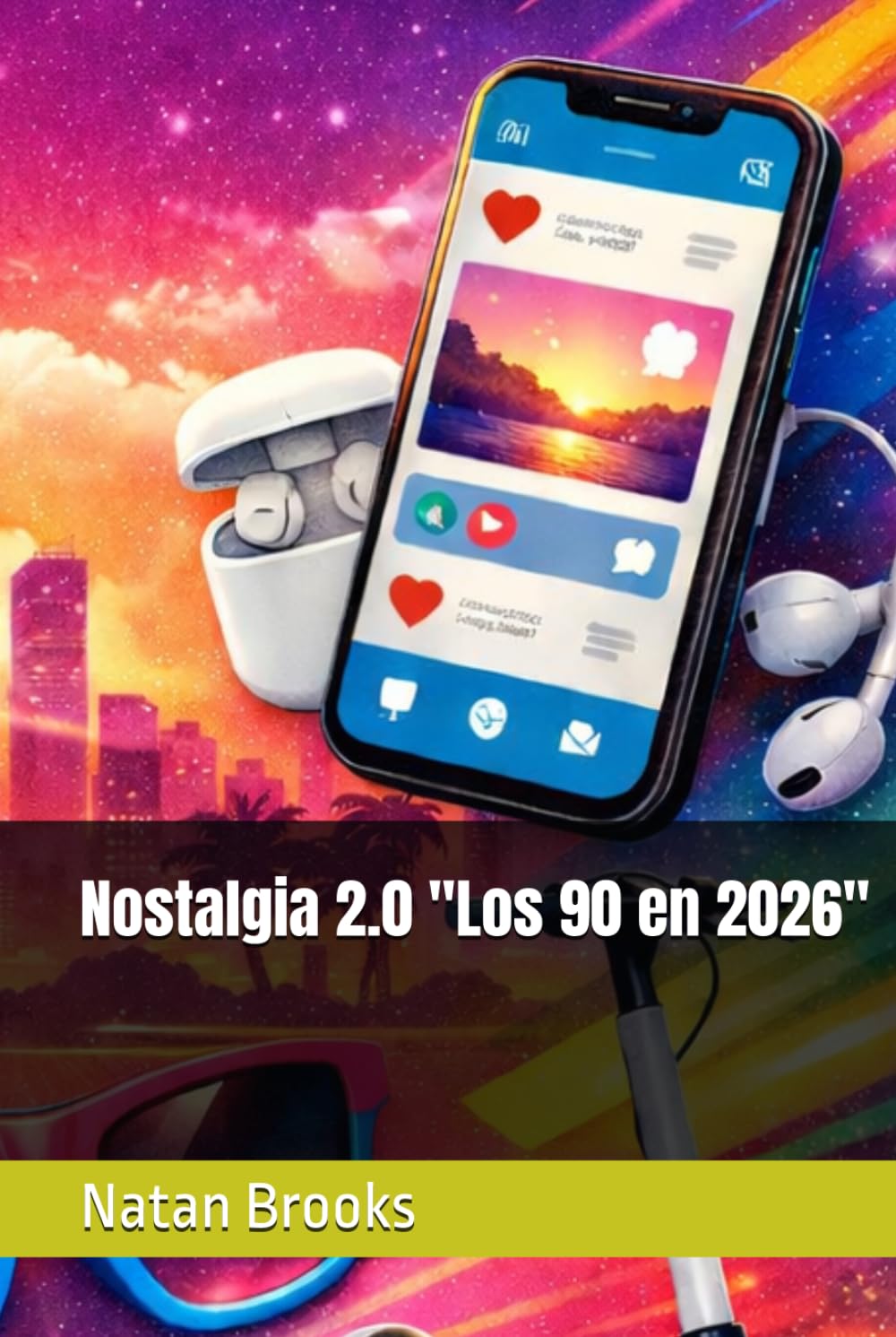 Nostalgia 2.0 "Los 90 en 2026"