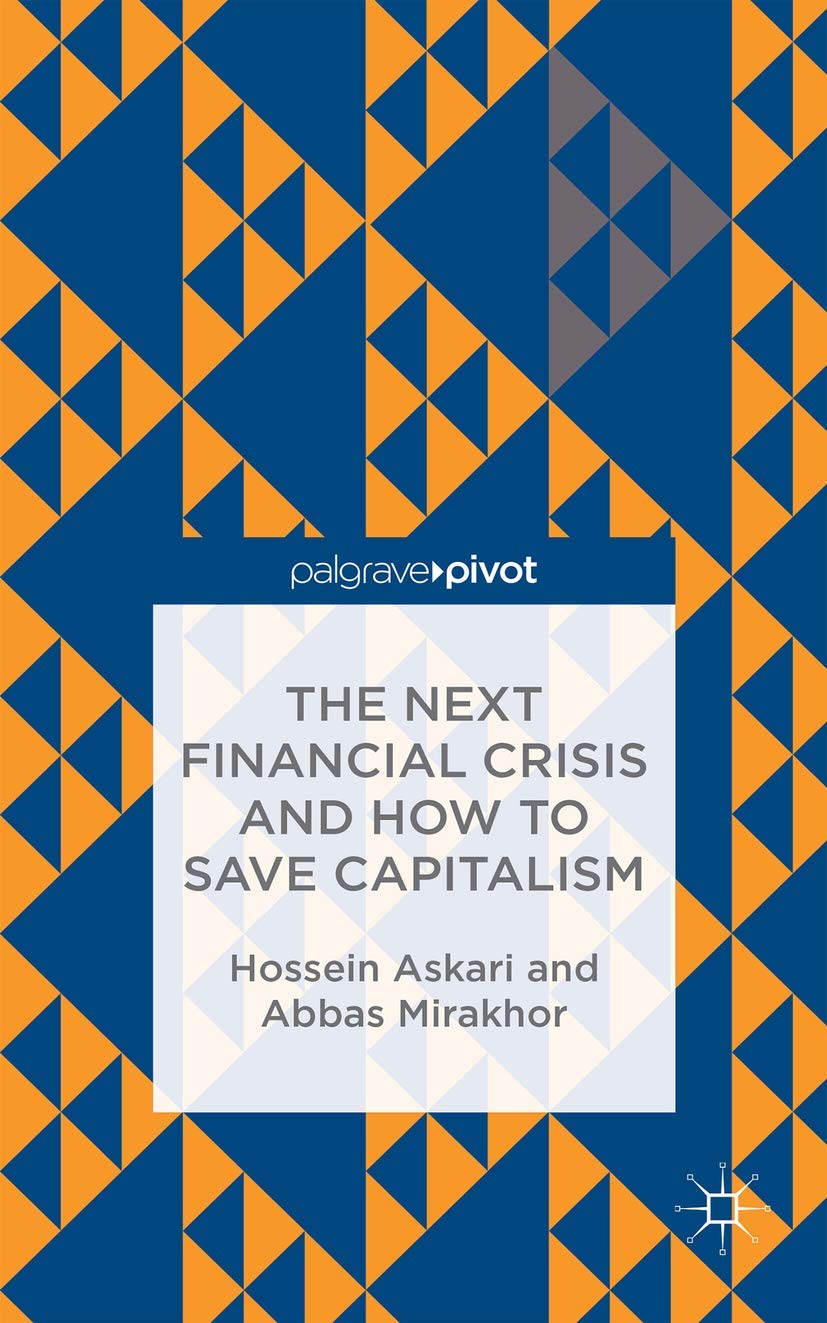 Buy The Next Financial Crisis and How to Save Capitalism (Financial Institutions, Reforms, and Policies in Muslim Countries) — BookShops.in