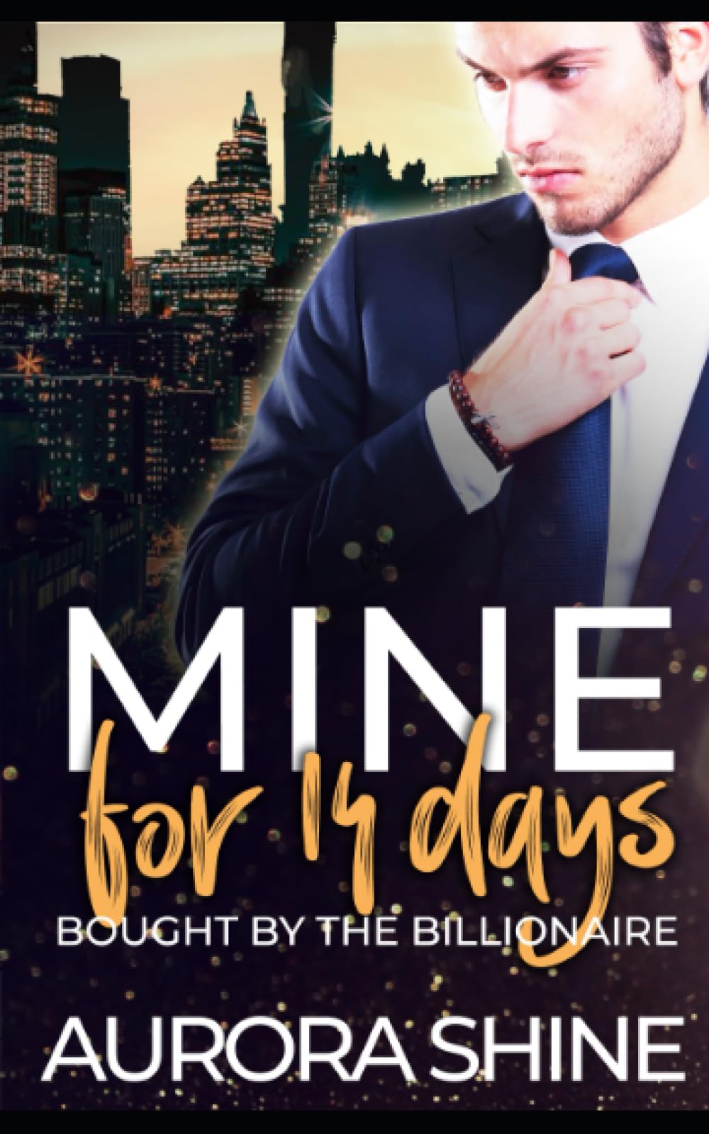 MINE for 14 Days: Bought by the Billionaire (MY Billionaire Stories)
