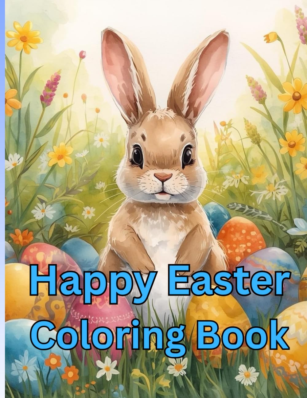 Happy Easter Coloring Book: Easter Coloring Book