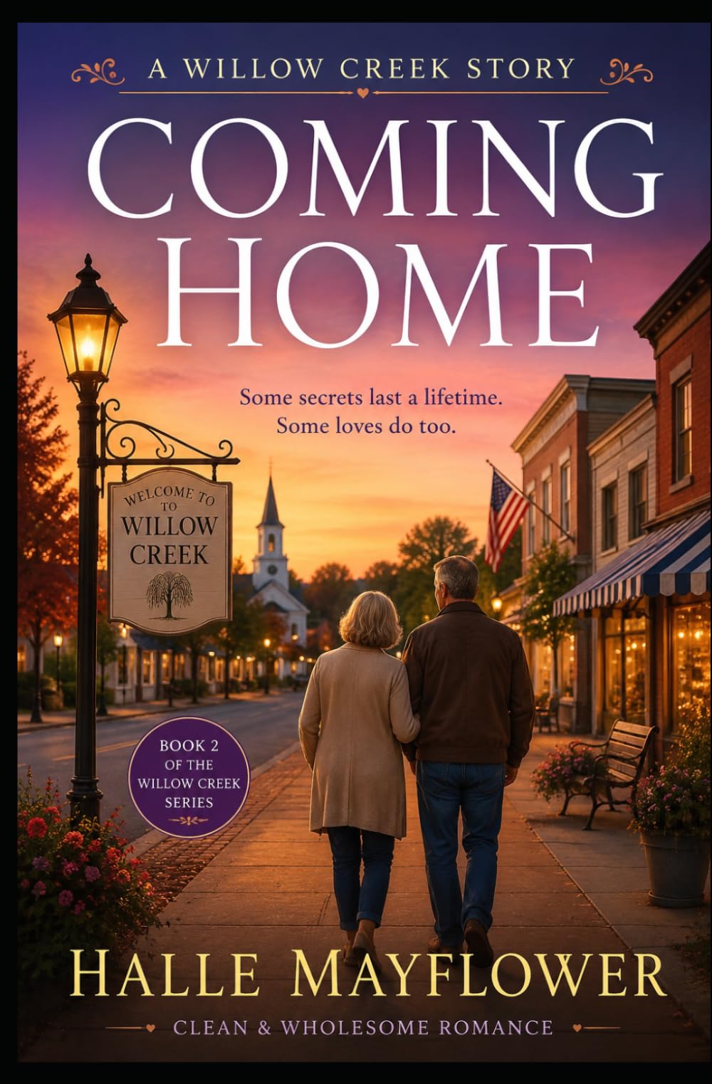 Coming Home: A Willow Creek Story