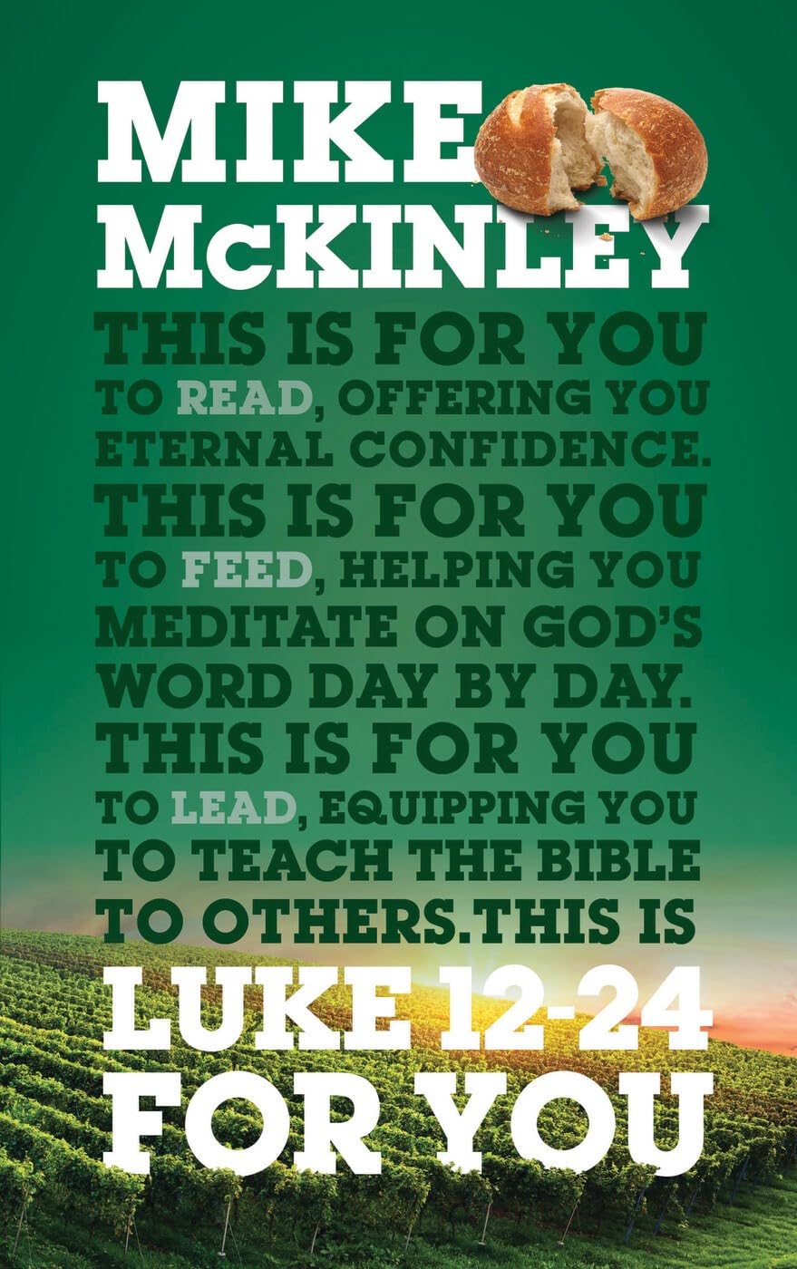 Luke 12-24 For You: For reading, for feeding, for leading (God's Word For You)