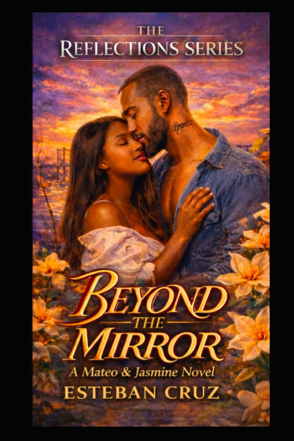 Beyond The Mirror: A Mateo & Jasmine Novel (The Reflections Series)