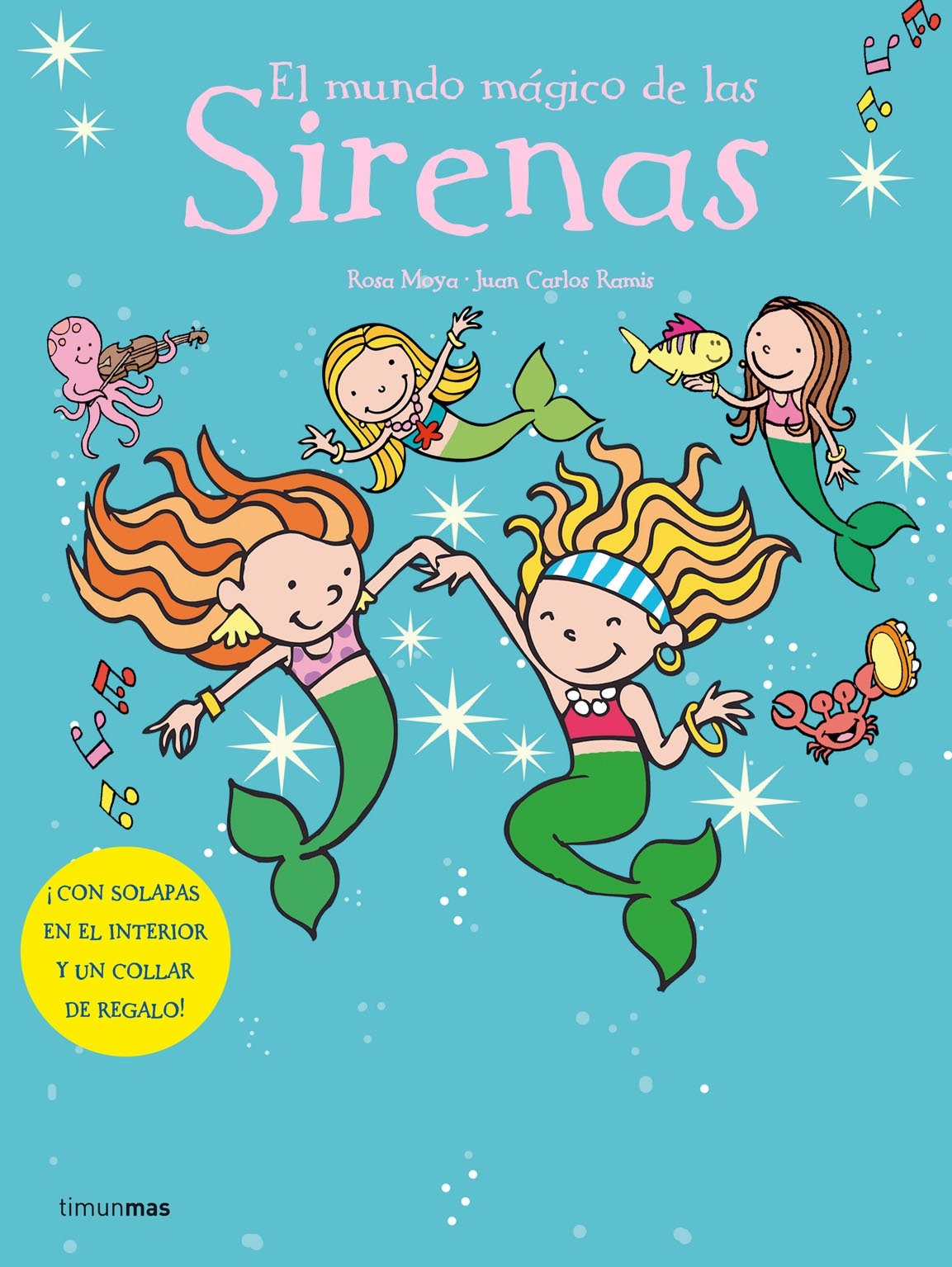 El Mundo Magico De Las Sirenas/ the Magic World of the Little Mermaids (Libros con solapas y lengüetas) (Spanish Edition)