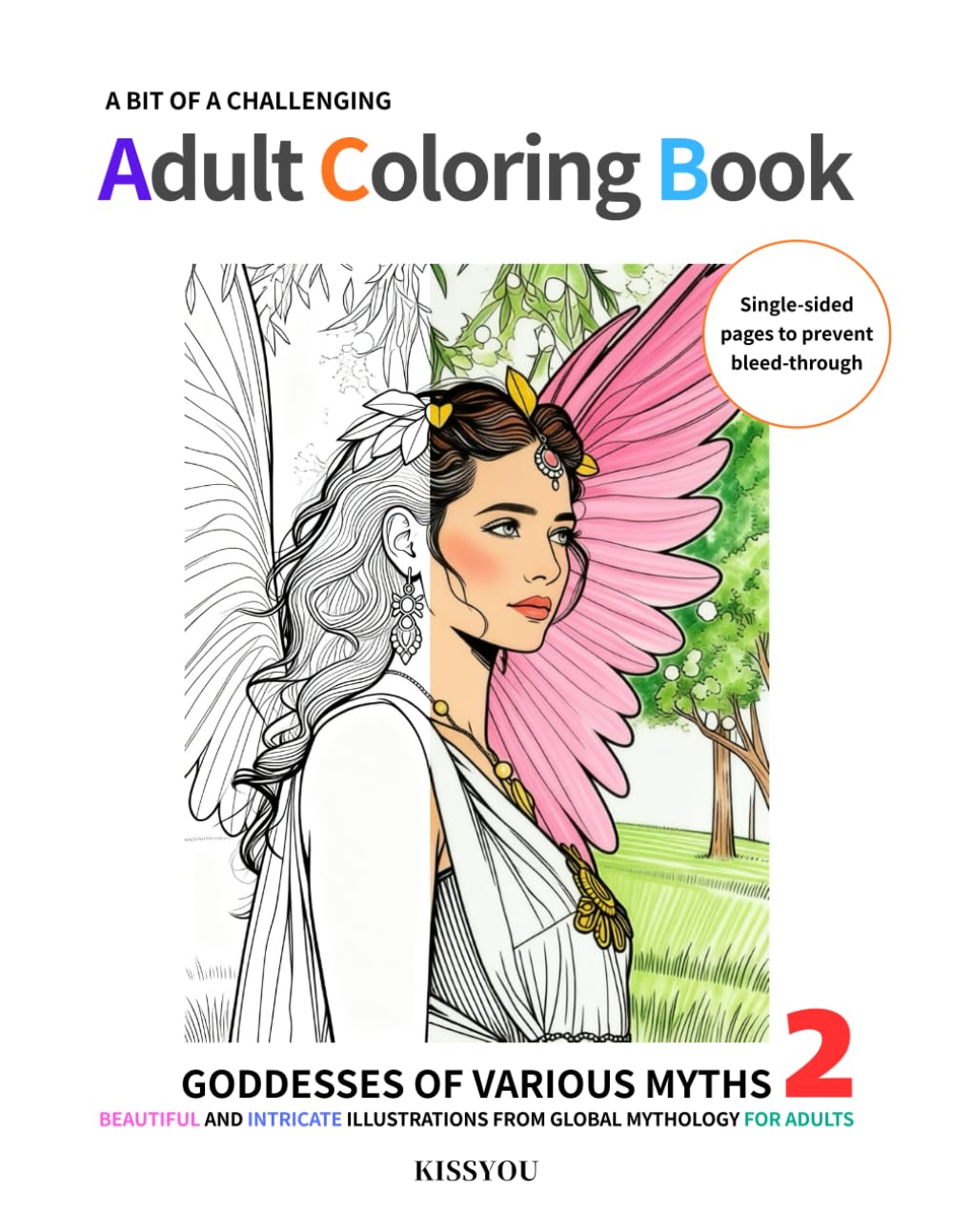 A BIT OF A CHALLENGING ADULT COLORING BOOK: GODDESSES OF VARIOUS MYTHS 2