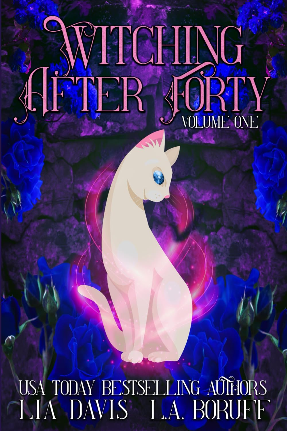 Witching After Forty Volume One: A Paranormal Women's Fiction
