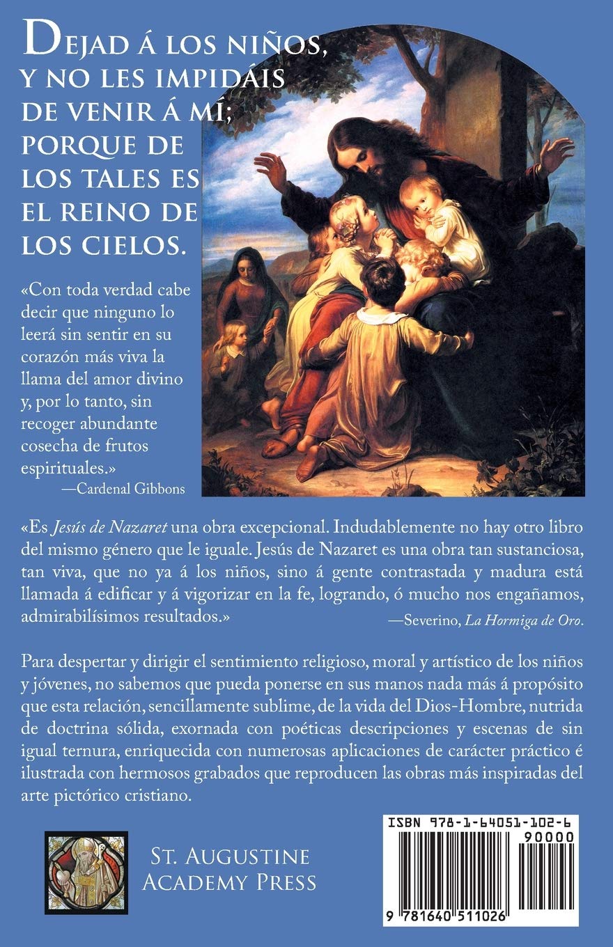 Jesús de Nazaret: Historia de su vida contada á los niños