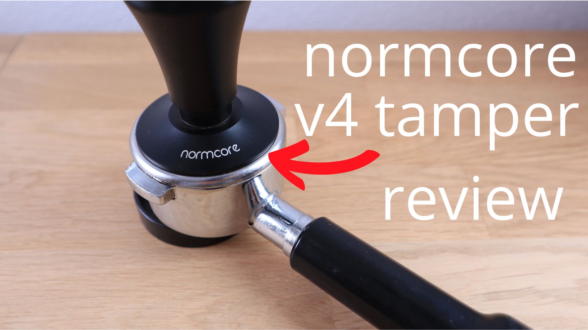 Normcore V4 Tamper Review