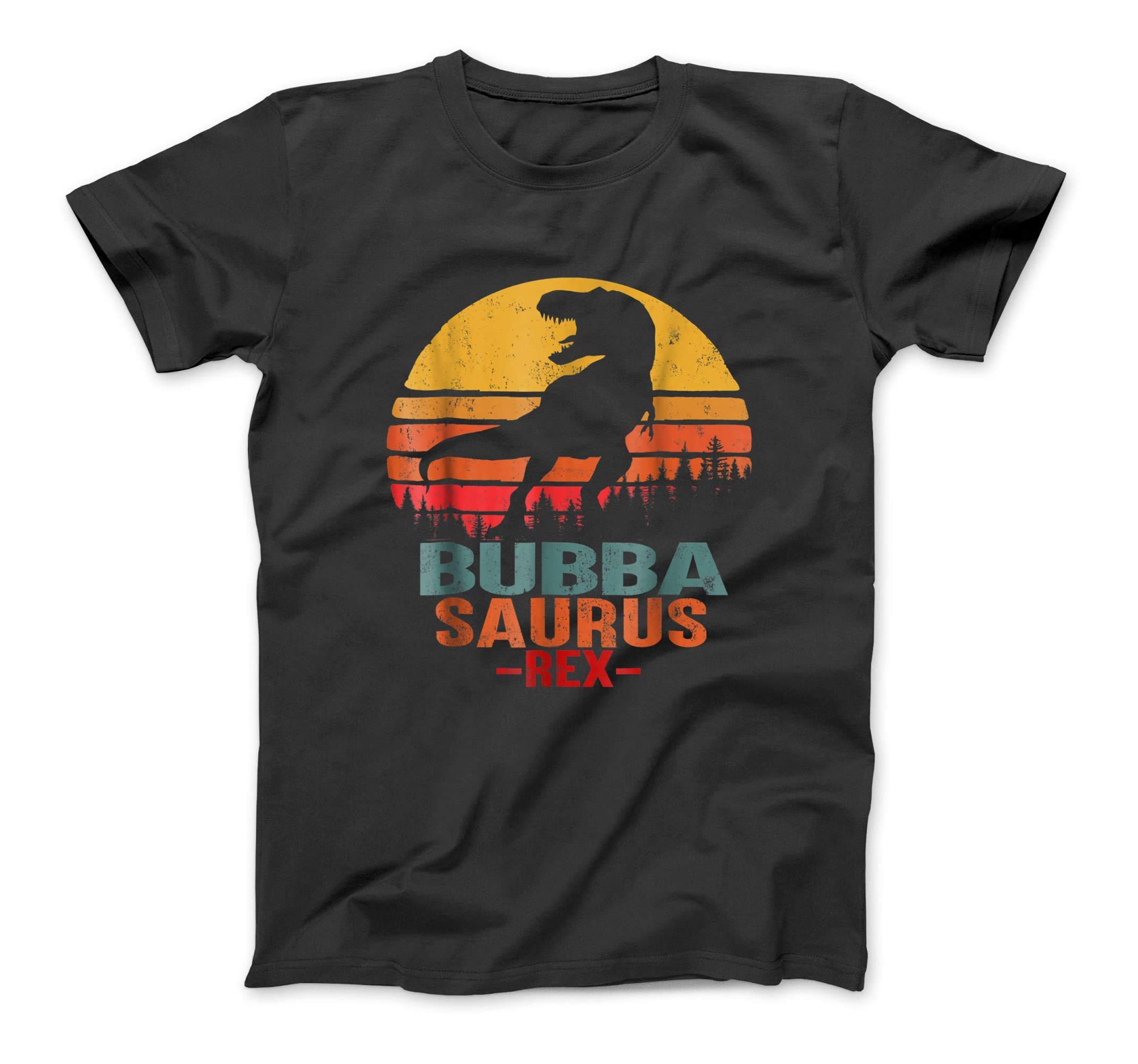Bubbasaurus Rex Funny Bubba Dinosaur T Shirt Sweatshirt Hoodie Tank Top For Men Women Kids
