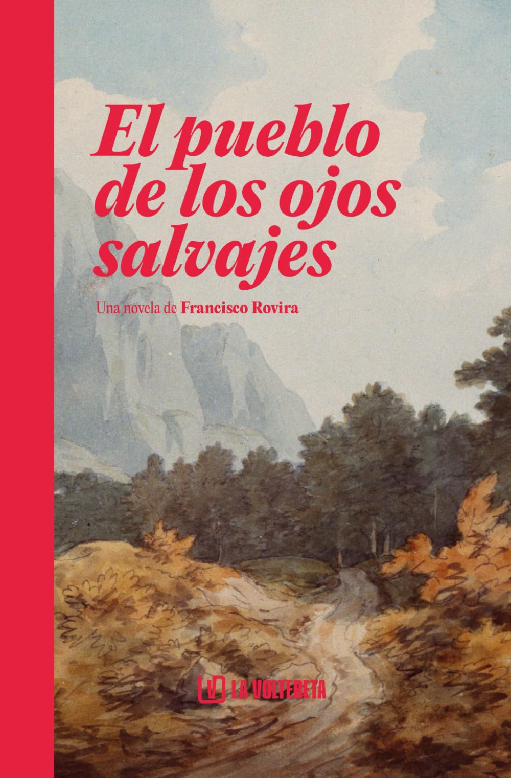 El pueblo de los ojos salvajes