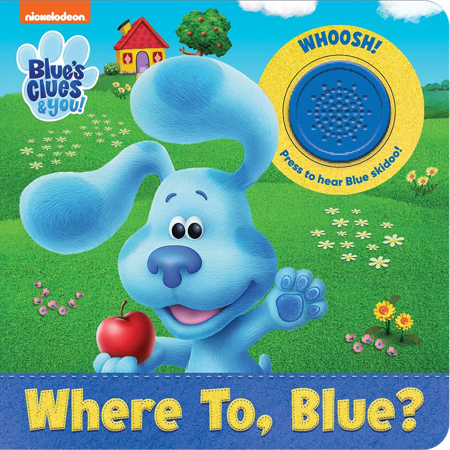 PI KidsNickelodeon Blue's Clues & You! – Where To, Blue? Sound Book- Josh, Blue, Magenta, Josh, and More! - PI Kids