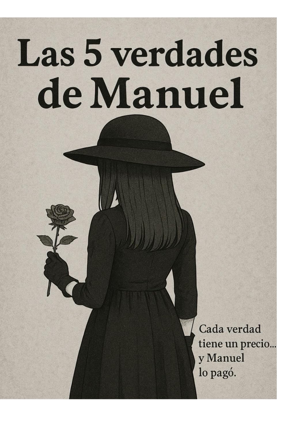 LAS 5 VERDADES DE MANUEL