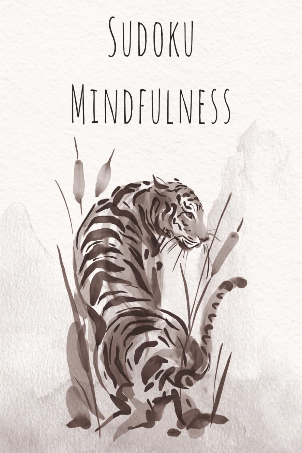 Sudoku Mindfulness: Sudoku Puzzles for mindfulness | 6x9 inch, 110 Pages | 50+ Puzzles | Solutions Included
