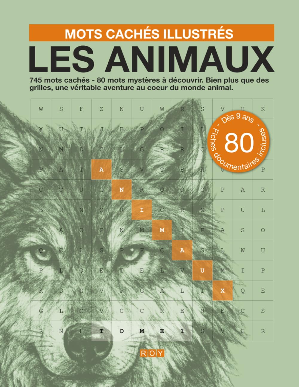 Mots cachés illustrés - Les animaux: 745 mots cachés - 80 mots mystères à découvrir
