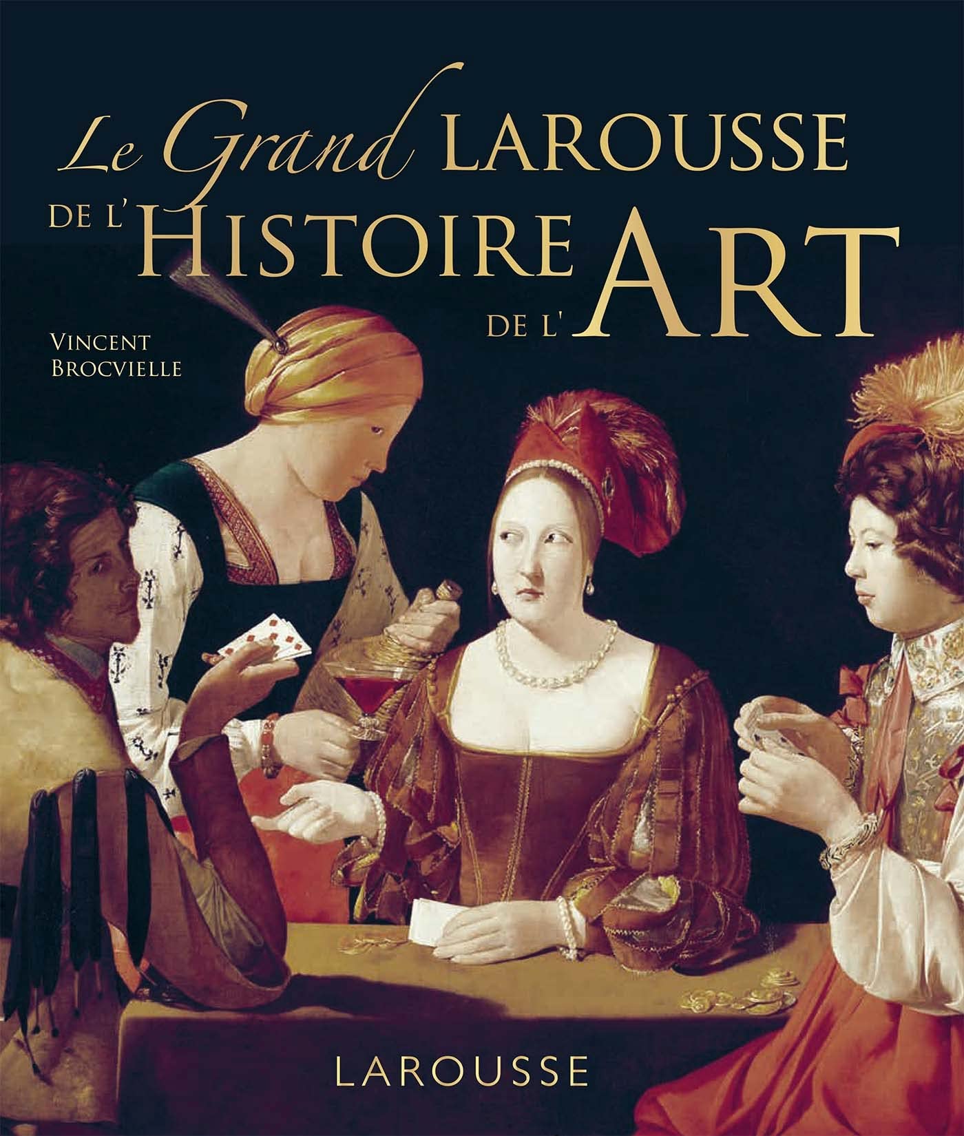 Grand Larousse de l'histoire de l'art pour enrichir votre culture en salon