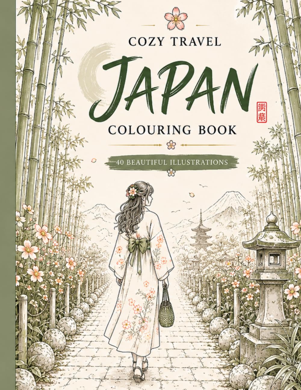 Cozy Travel Japan Coloring Book: Cute & Relaxing Coloring Pages with Cozy Cafés, Japanese Streets, Travel Vibes & Mindful Moments