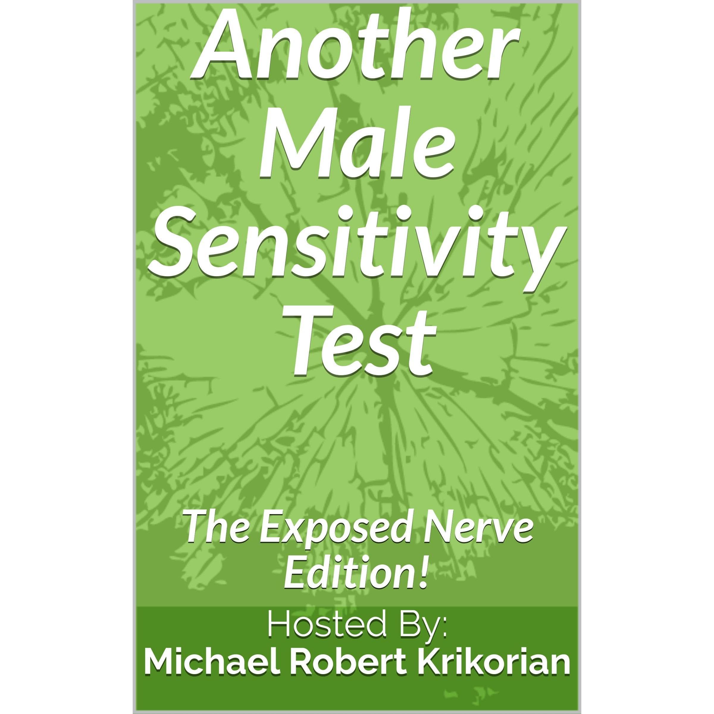 Another Male Sensitivity Test