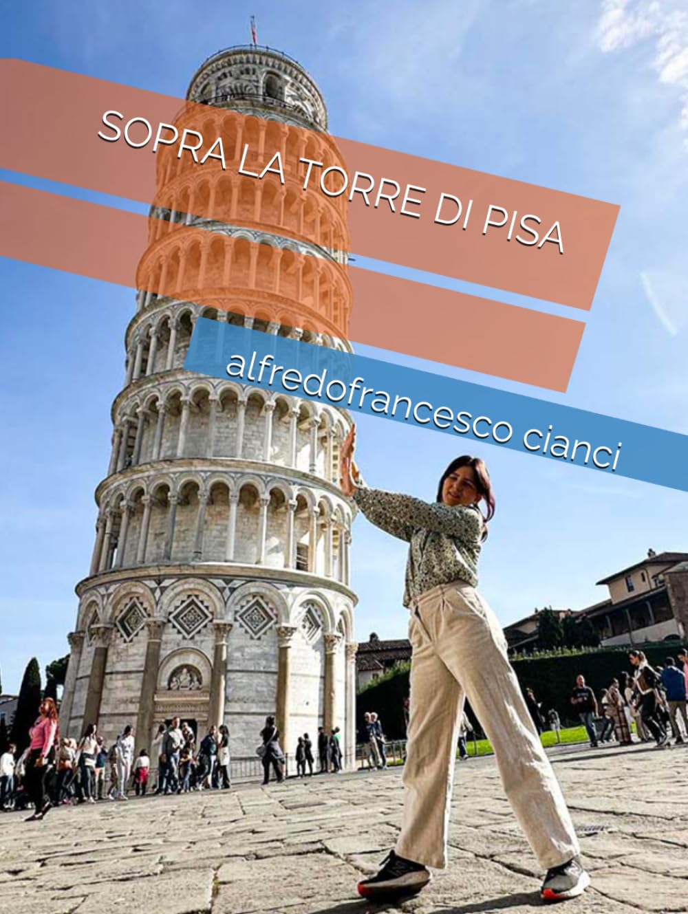 SOPRA LA TORRE DI PISA