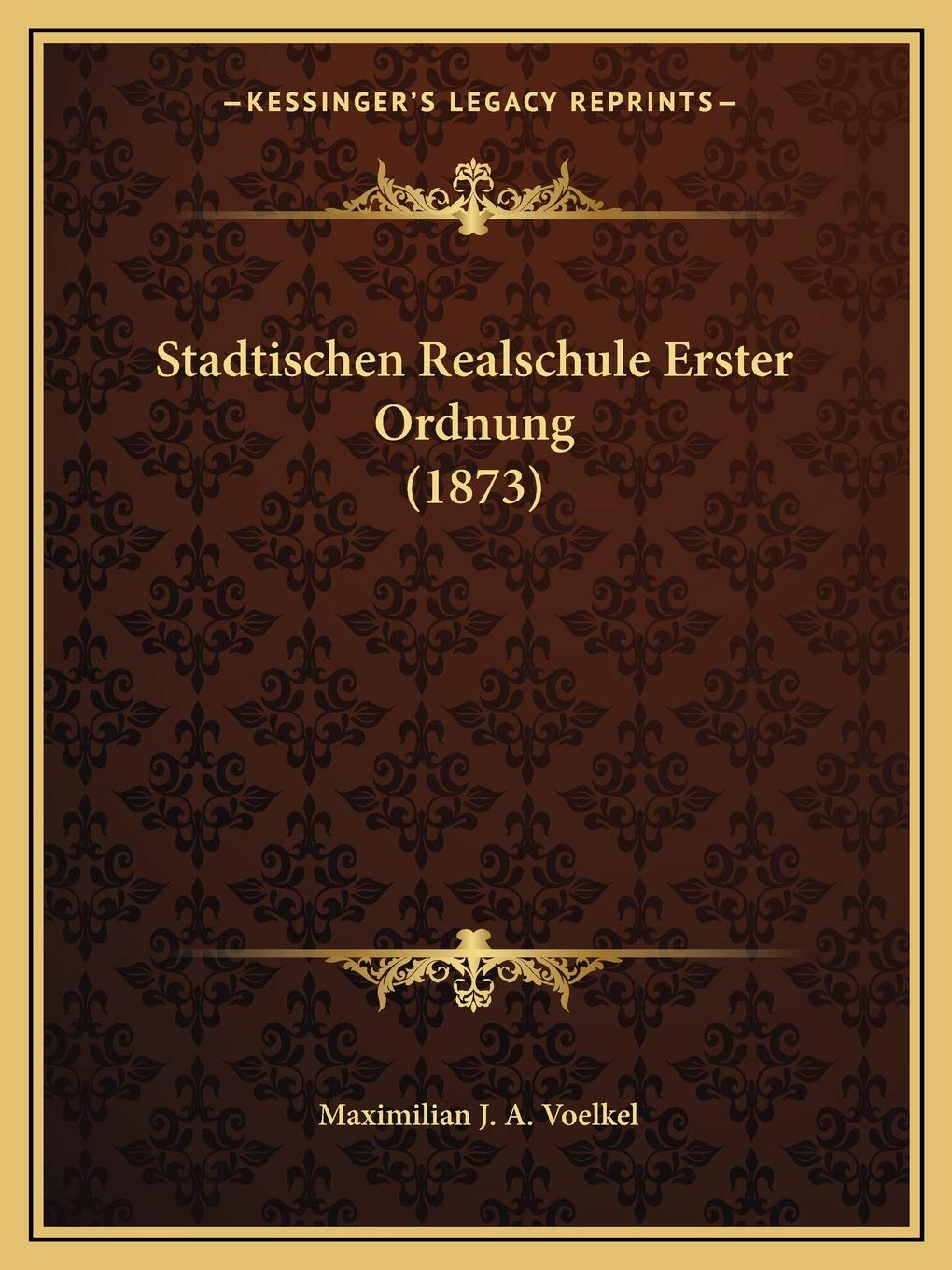 Stadtischen Realschule Erster Ordnung (1873)