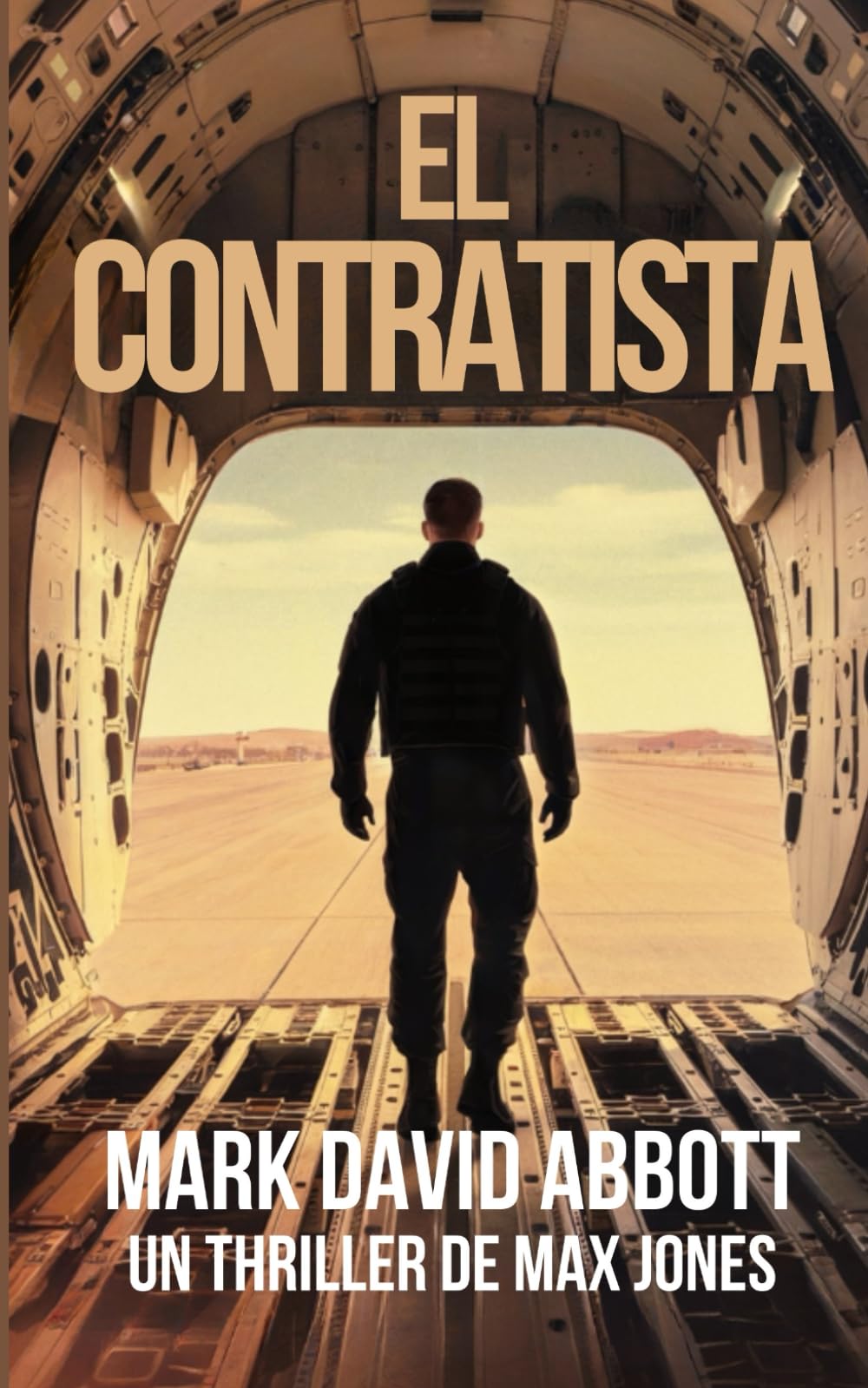 El Contratista: Un thriller de Max Jones: #3
