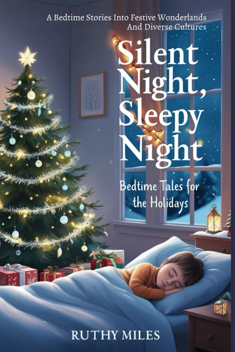 Silent Night, Sleepy Night: Bedtime Tales for the Holidays