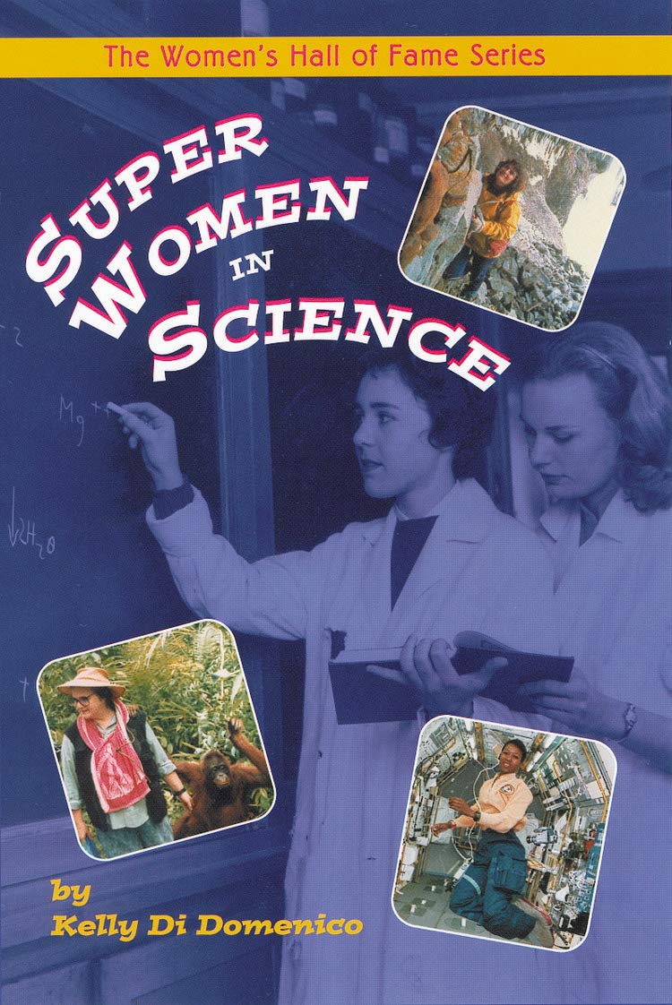 Super Women in Science (Women's Hall Of Fame Series Book 3)