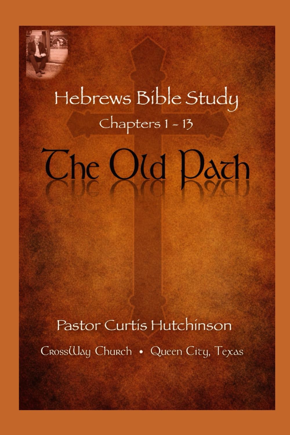 Hebrews Bible Commentary Chapters 1 - 13