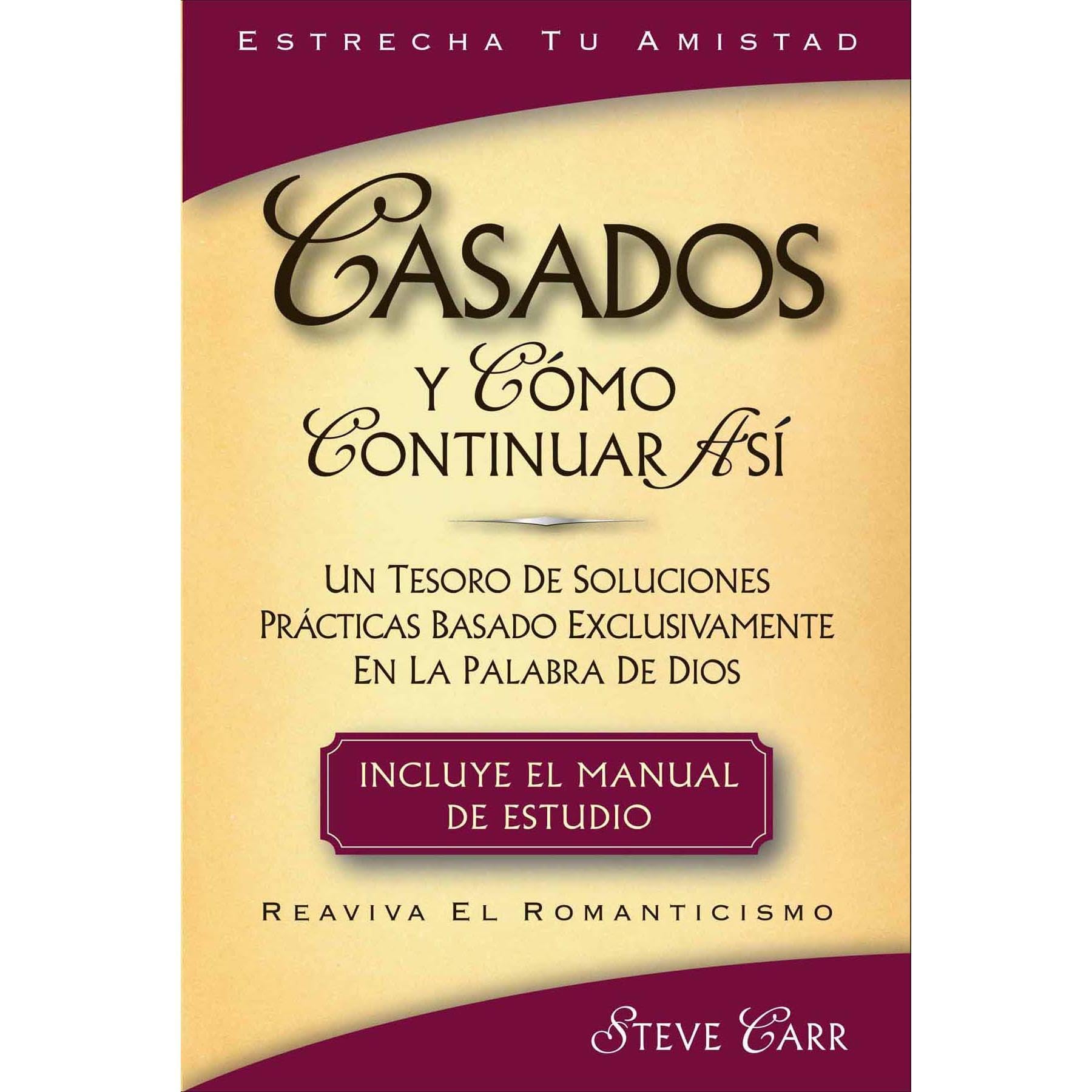 Casados y cómo continuar así