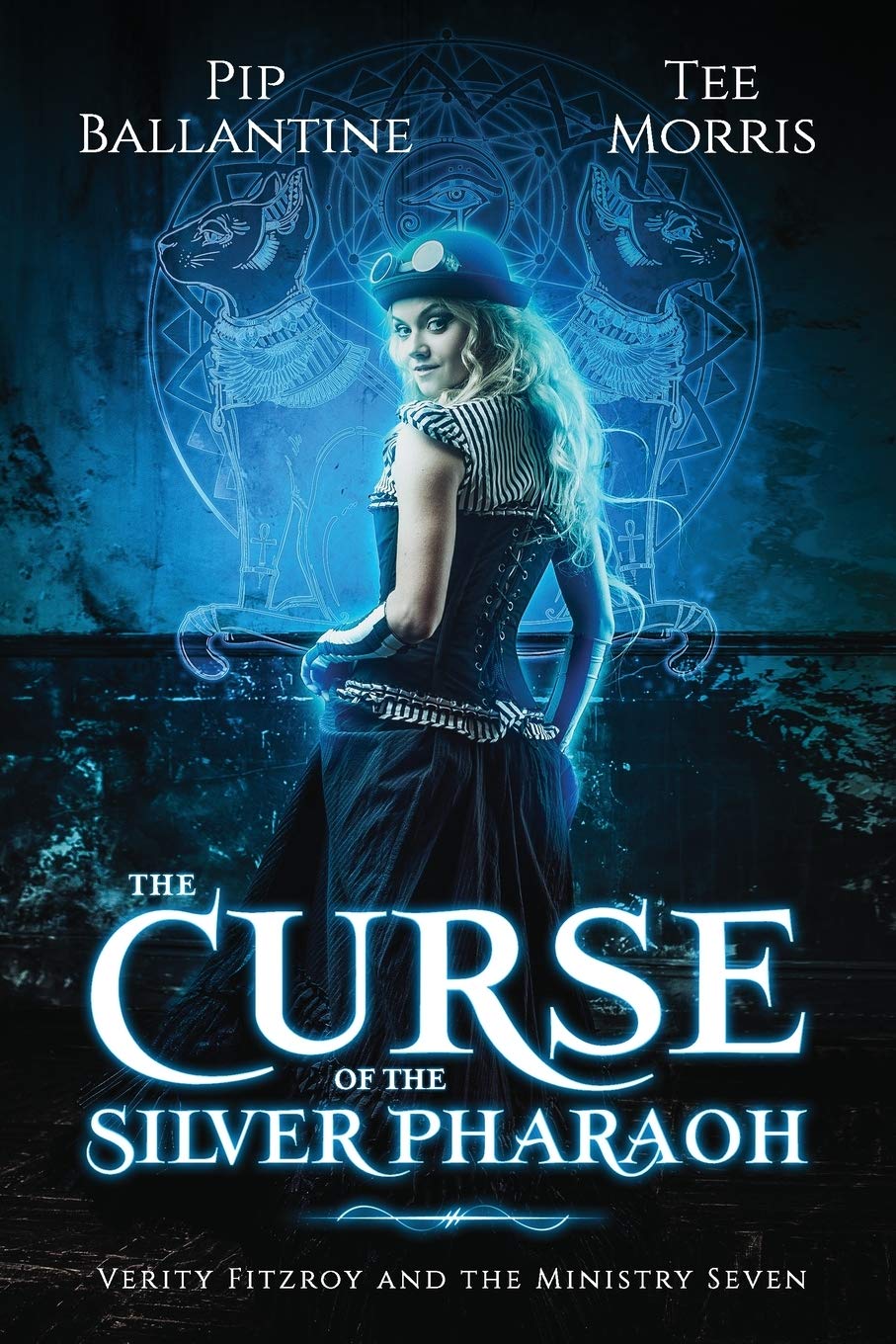 The Curse of the Silver Pharaoh: Volume 1 (Verity Fitzroy and the Ministry Seven)