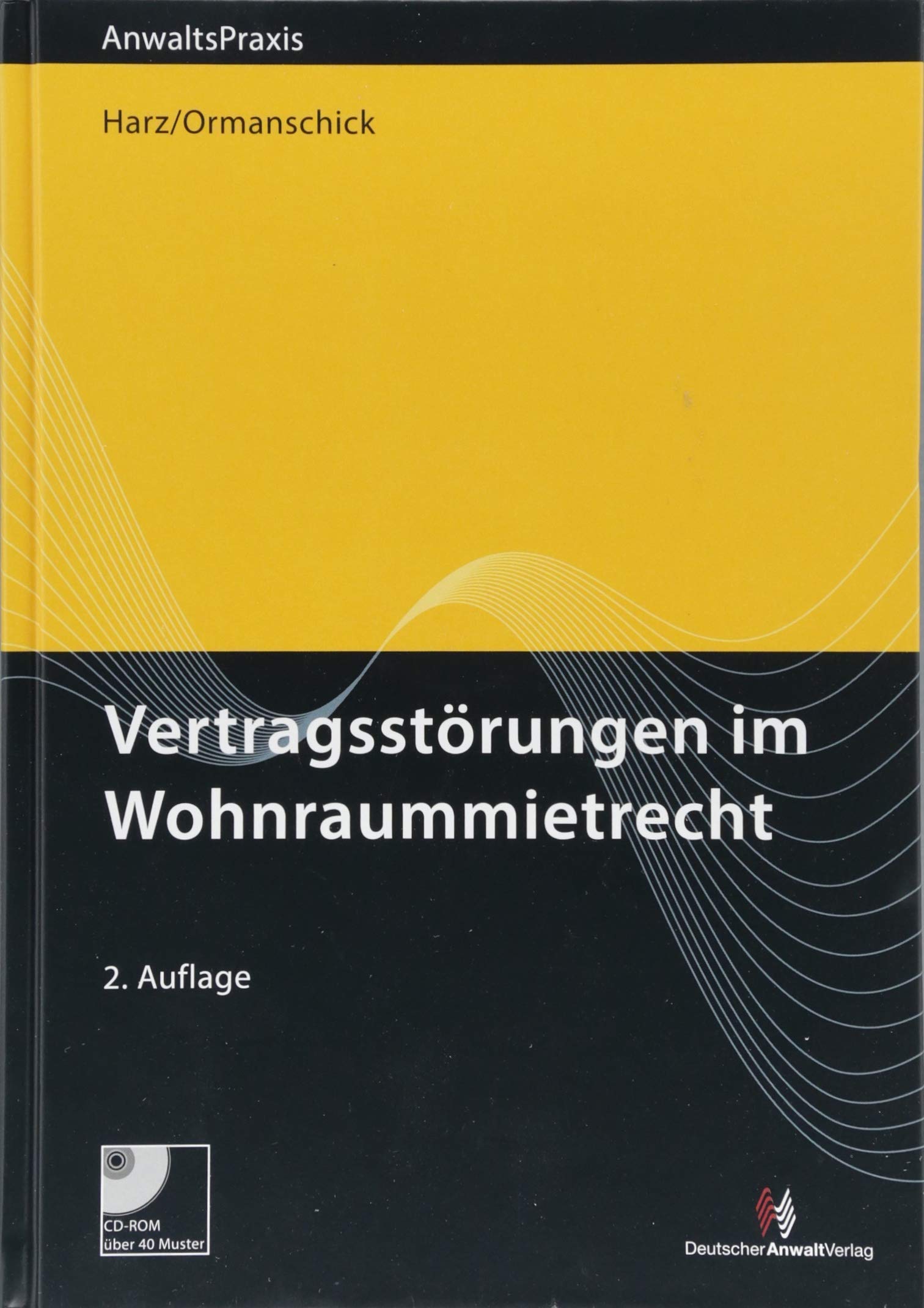 Vertragsstörungen im Wohnraummietrecht (AnwaltsPraxis)