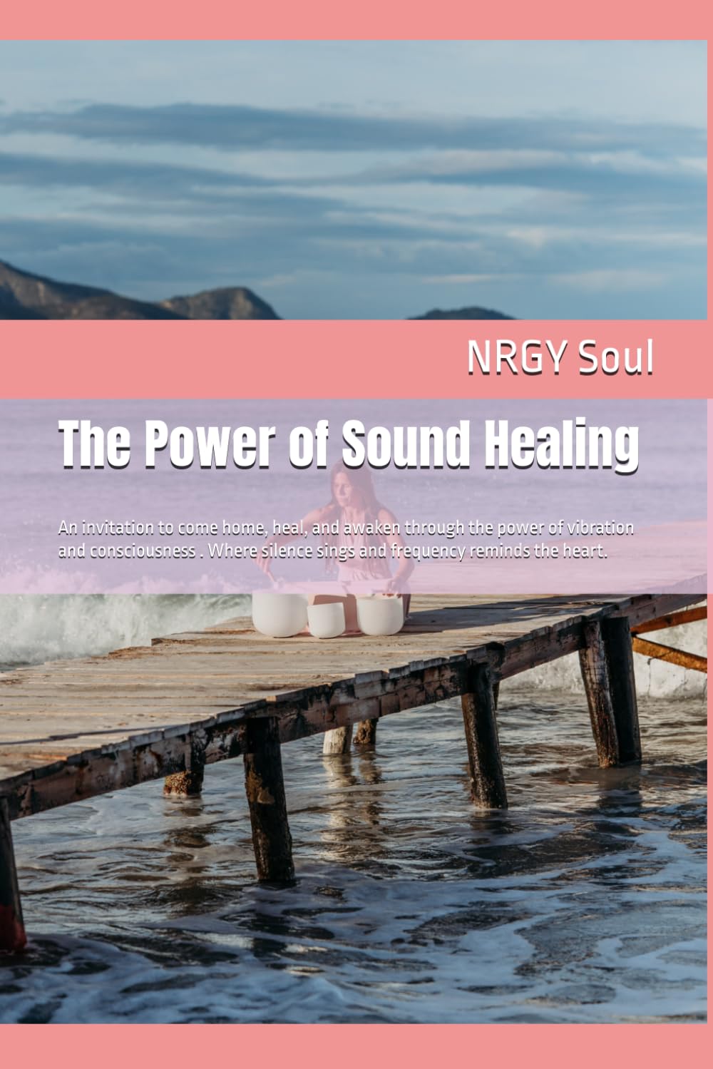The Power of Sound Healing: An invitation to come home, heal, and awaken through the power of vibration and consciousness . Where silence sings and frequency reminds the heart.