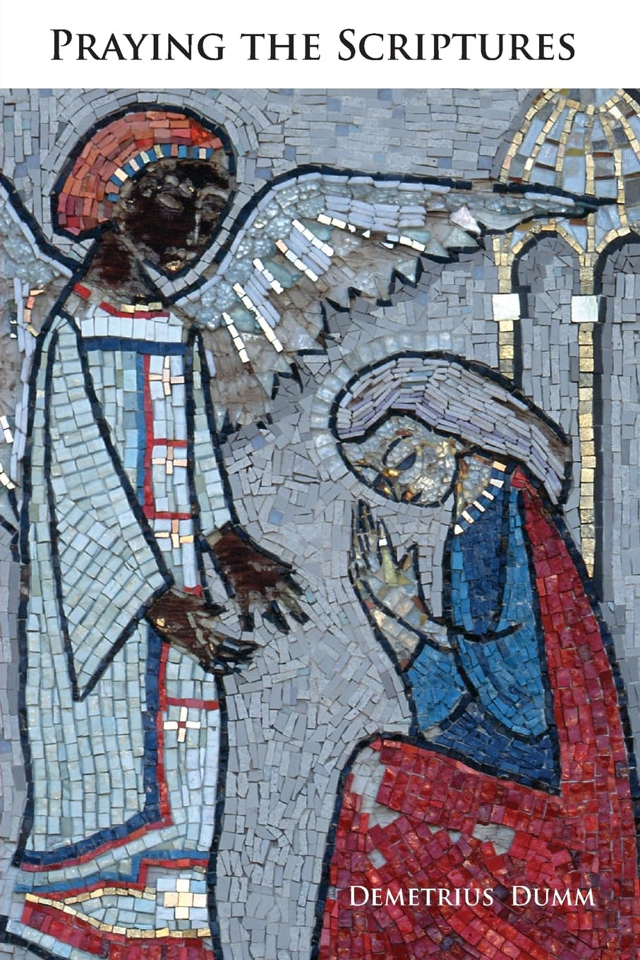 Praying the Scriptures: Reflections on Augustine's Search for God