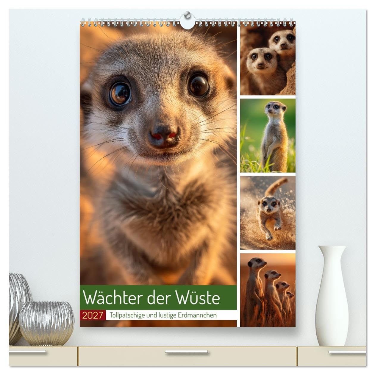 Wächter der Wüste (hochwertiger Premium Wandkalender 2027 DIN A2 hoch), Kunstdruck in Hochglanz: Perfekt für alle Tierfreunde, Erdmännchen Fans und ... Lächeln gönnen möchten. (CALVENDO Tiere)