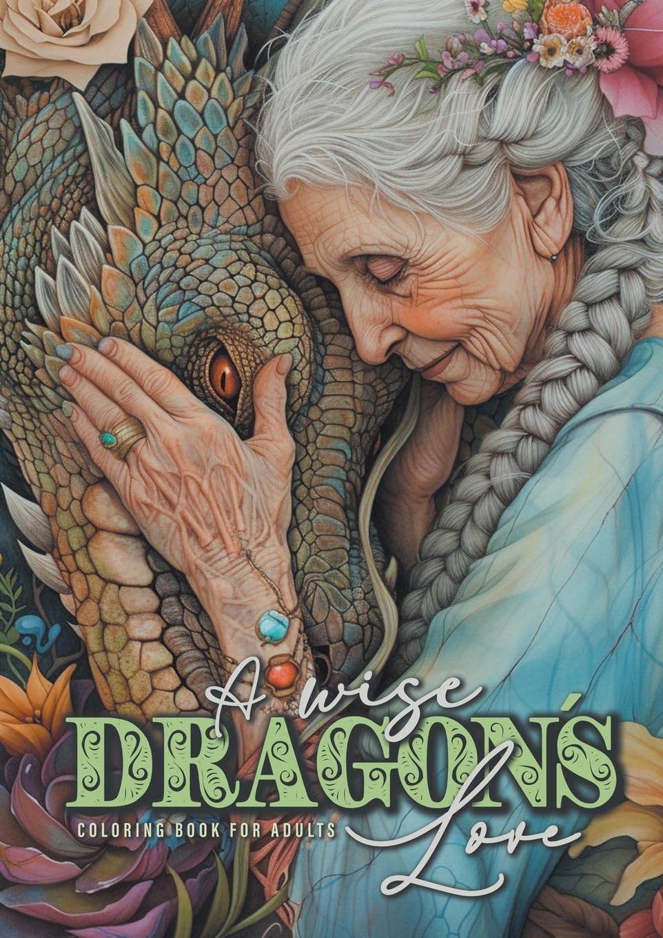 Drachenliebe Malbuch für Erwachsene: Drachen Malbuch für Erwachsene | Fantasy Portrait Malbuch Graustufen | Drachen Graustufen Malbuch | A4 (German Edition)