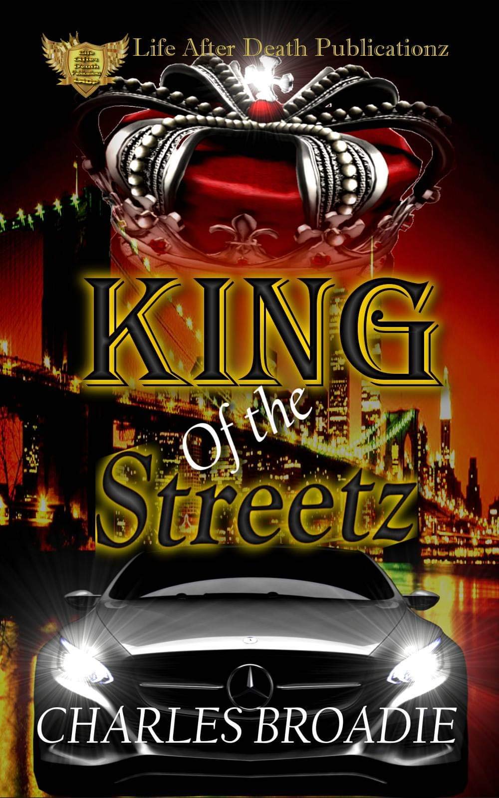 King Of The Streetz (Tk's Evolution Book 1)