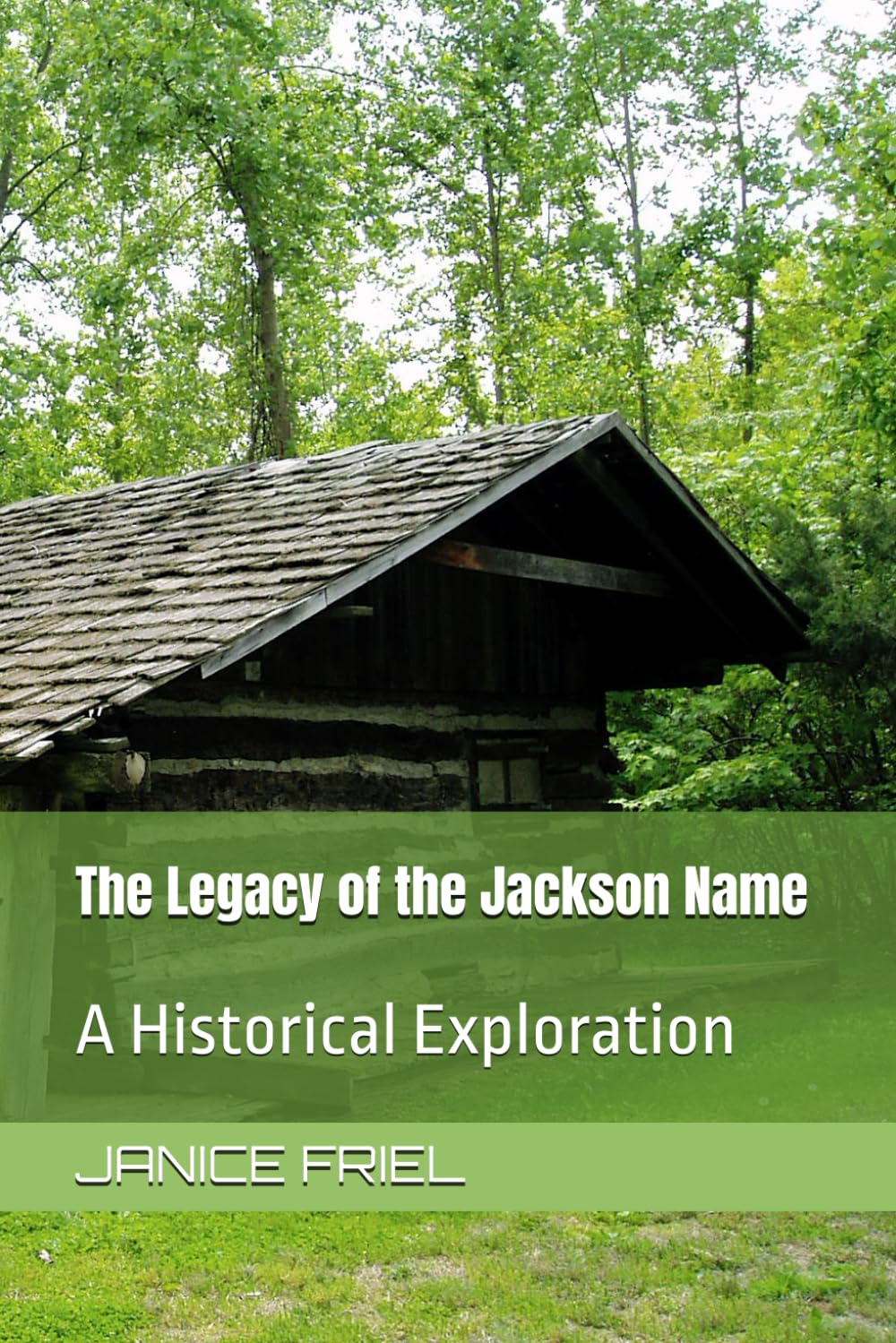 The Legacy of the Jackson Name: A Historical Exploration