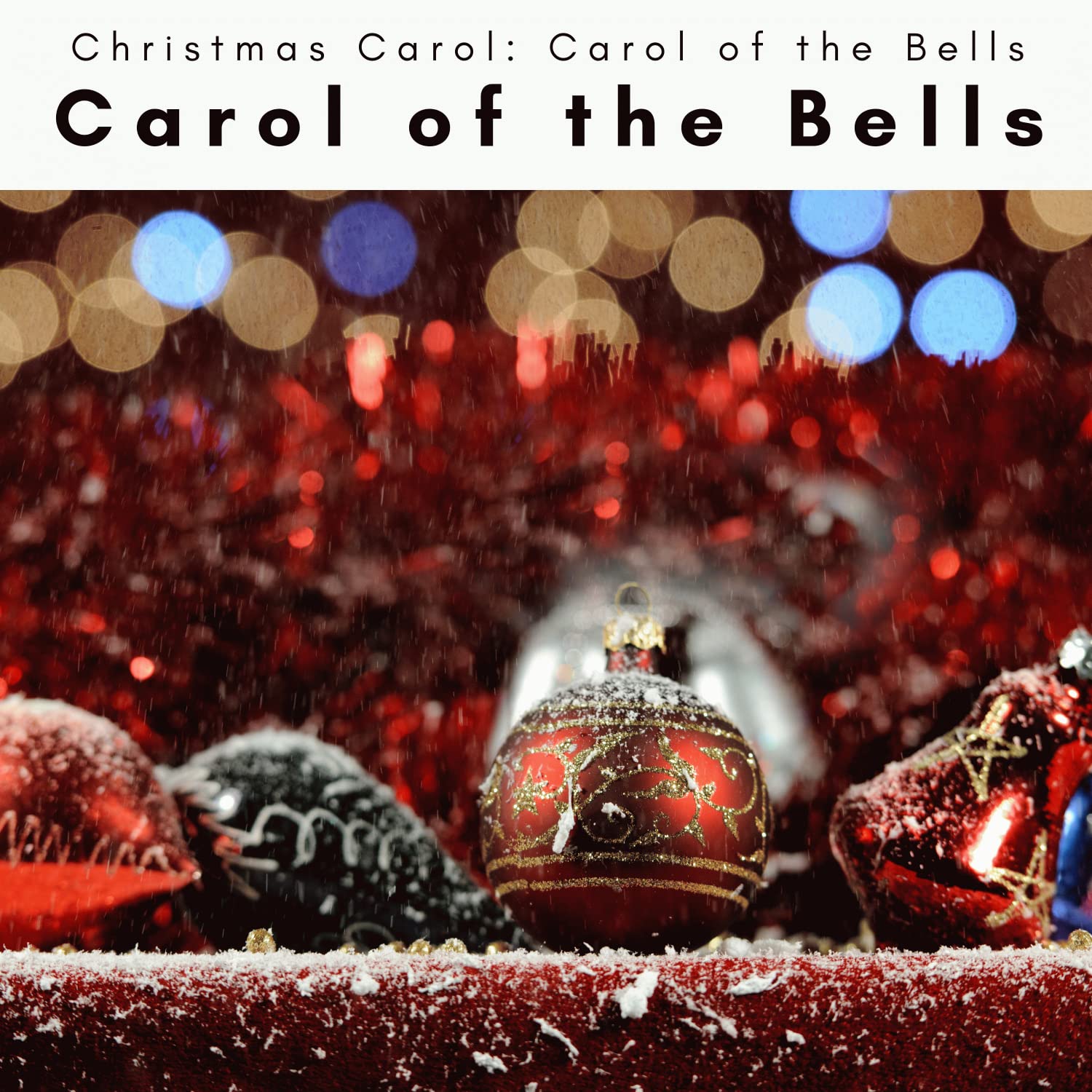 Christmas Carol: Carol of the Bells