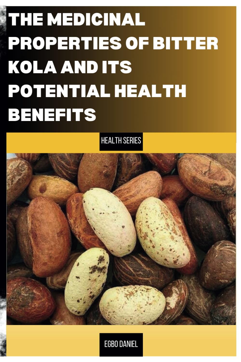 The Untapped Medicinal Properties Of Bitter Kola And Its Potential the-untapped-medicinal-properties-of-bitter-kola-and-its-potential