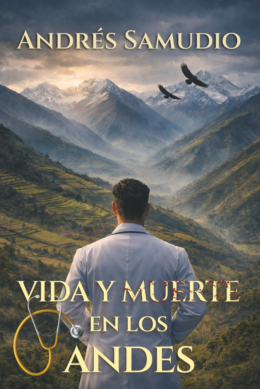 Vida y Muerte en los Andes